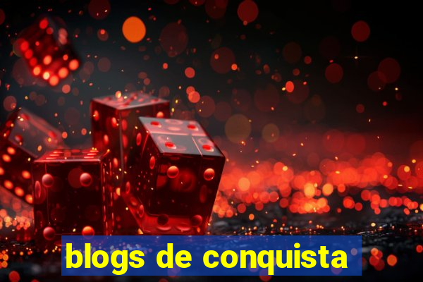 blogs de conquista